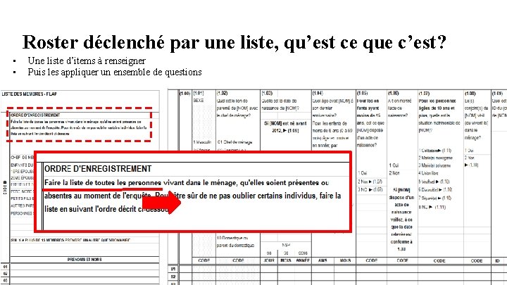 Roster déclenché par une liste, qu’est ce que c’est? • • Une liste d’items Roster déclenché par une liste, qu’est ce que c’est? • • Une liste d’items