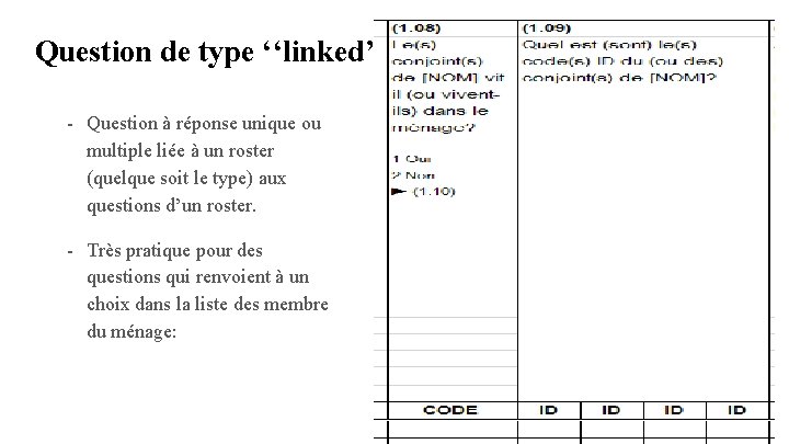Question de type ‘‘linked’’ - Question à réponse unique ou multiple liée à un Question de type ‘‘linked’’ - Question à réponse unique ou multiple liée à un