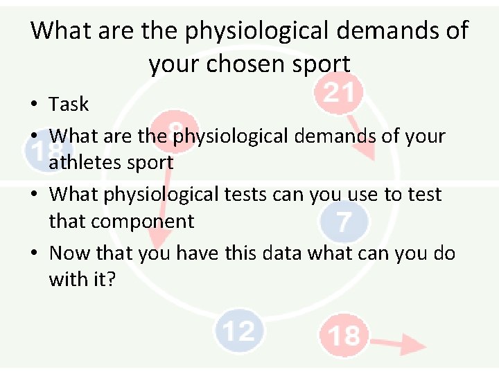 What are the physiological demands of your chosen sport • Task • What are