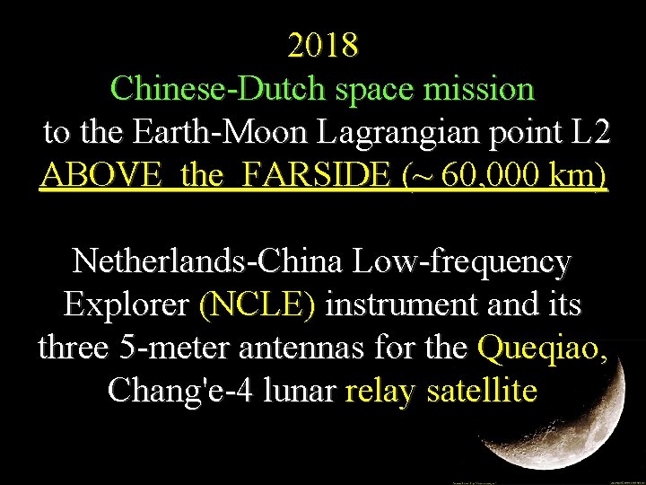 2018 Chinese-Dutch space mission to the Earth-Moon Lagrangian point L 2 ABOVE the FARSIDE