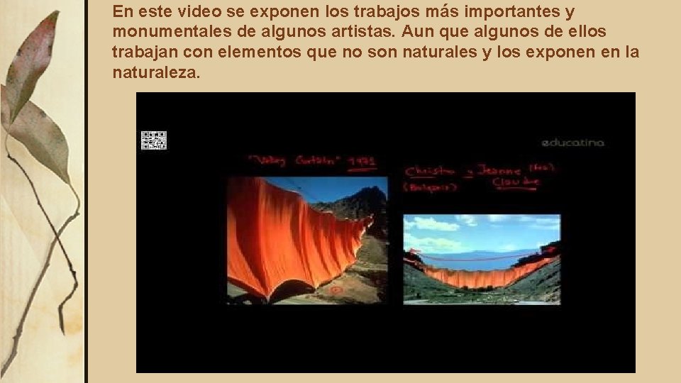 En este video se exponen los trabajos más importantes y monumentales de algunos artistas. En este video se exponen los trabajos más importantes y monumentales de algunos artistas.