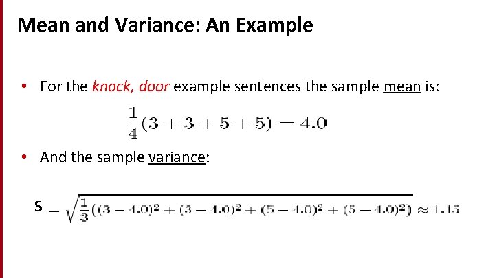 Mean and Variance: An Example • For the knock, door example sentences the sample