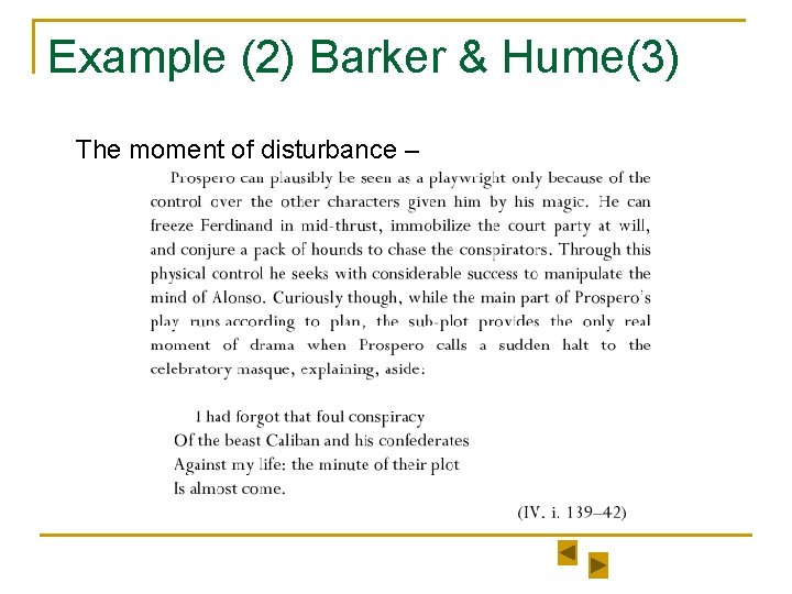 Example (2) Barker & Hume(3) The moment of disturbance – 