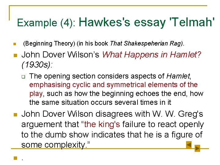 Example (4): Hawkes's essay 'Telmah' n n (Beginning Theory) (in his book That Shakespeherian