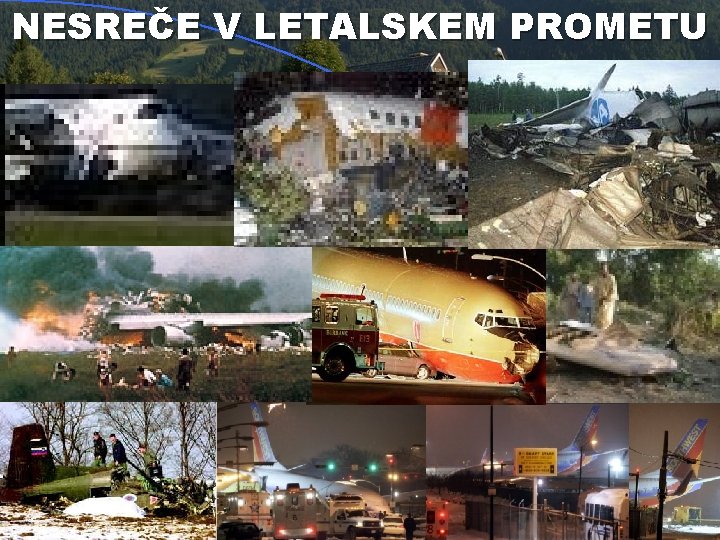 NESREČE V LETALSKEM PROMETU 