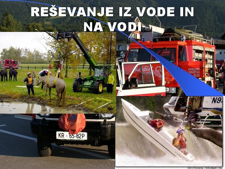 REŠEVANJE IZ VODE IN NA VODI 