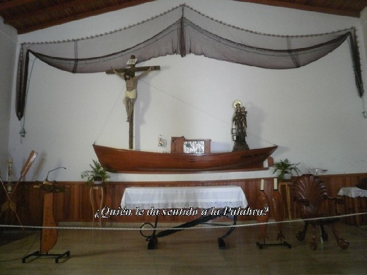 ¿Quién le da sentido a la Palabra? 