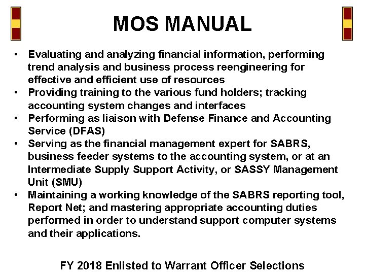 MOS MANUAL • Evaluating and analyzing financial information, performing trend analysis and business process