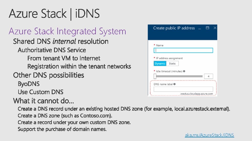 Azure Stack Integrated System aka. ms/Azure. Stack/i. DNS 