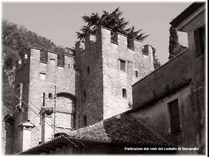 Particolare dei resti del castello di Serravalle 