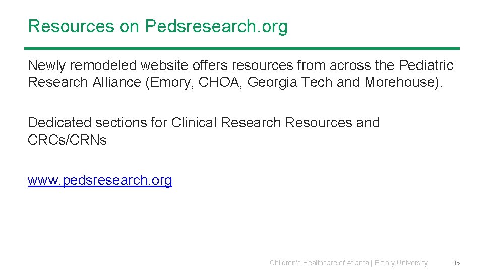 Resources on Pedsresearch. org Newly remodeled website offers resources from across the Pediatric Research