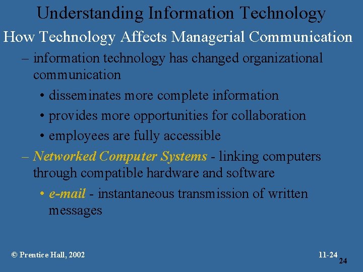 Understanding Information Technology How Technology Affects Managerial Communication – information technology has changed organizational