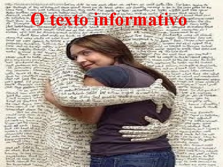 O texto informativo 