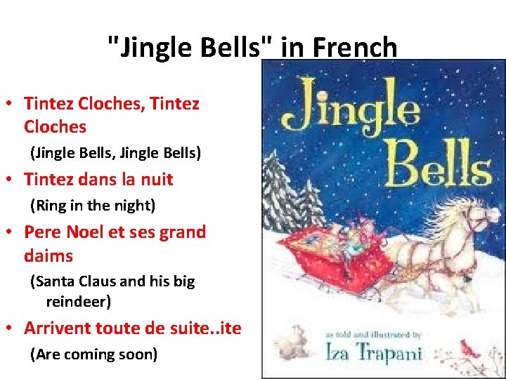 "Jingle Bells" in French • Tintez Cloches, Tintez Cloches (Jingle Bells, Jingle Bells) •