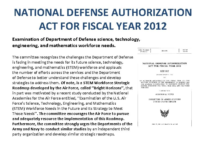 NATIONAL DEFENSE AUTHORIZATION ACT FOR FISCAL YEAR 2012 Examination of Department of Defense science,