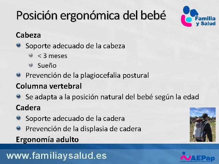 Posición ergonómica del bebé Cabeza Soporte adecuado de la cabeza < 3 meses Sueño