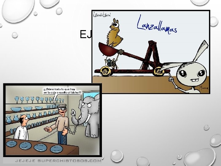 EJEMPLOS: 