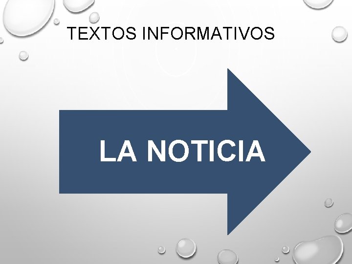 TEXTOS INFORMATIVOS LA NOTICIA 