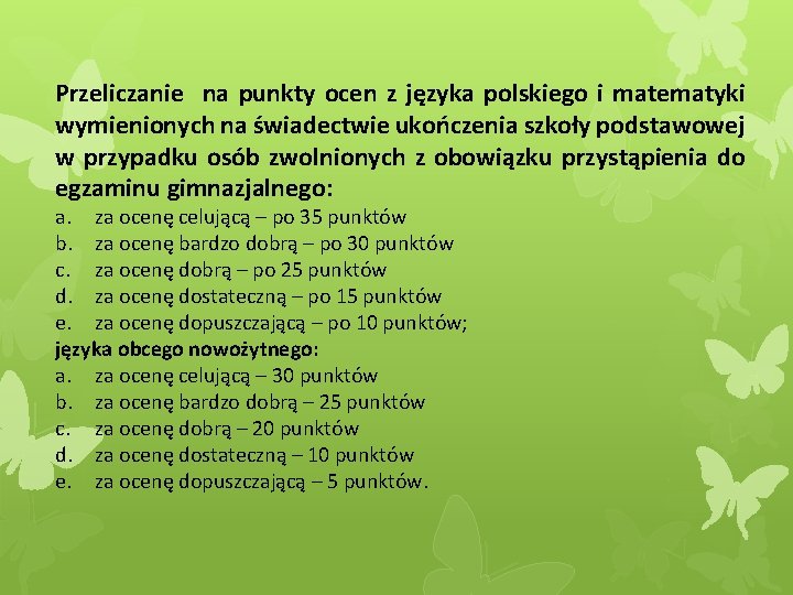 Przeliczanie na punkty ocen z języka polskiego i matematyki wymienionych na świadectwie ukończenia szkoły