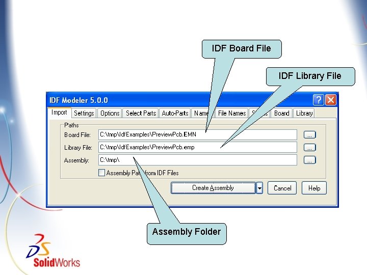 IDF Board File IDF Library File Assembly Folder 