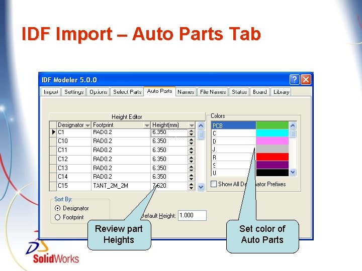 IDF Import – Auto Parts Tab Review part Heights Set color of Auto Parts