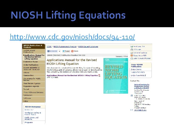 NIOSH Lifting Equations http: //www. cdc. gov/niosh/docs/94 -110/ 