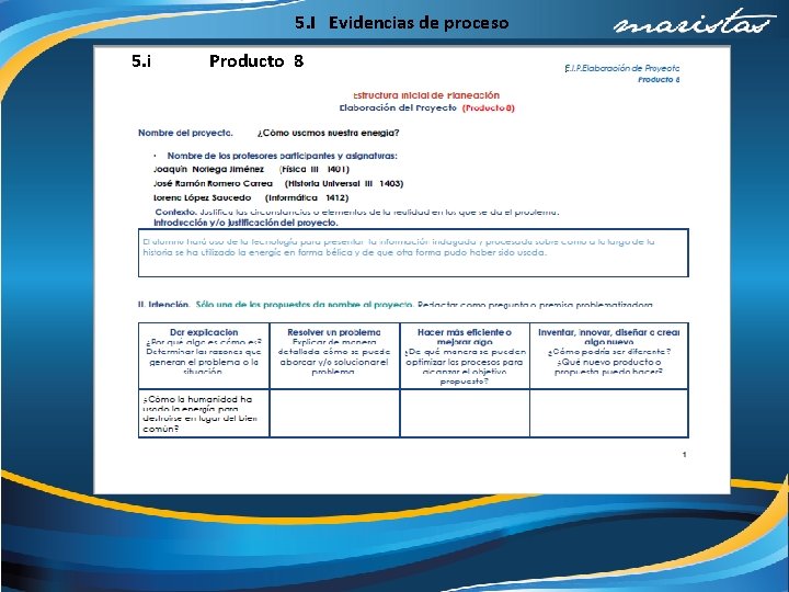 5. I Evidencias de proceso 5. i Producto 8 