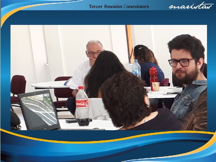 Tercer Reunión Conexiones 