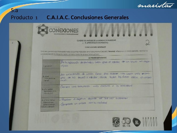 5. a Producto 1 C. A. I. A. C. Conclusiones Generales 