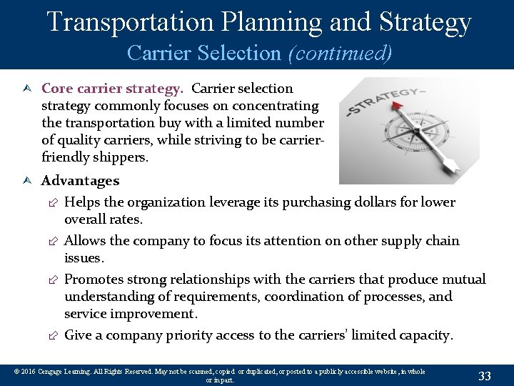Transportation Planning and Strategy Carrier Selection (continued) Ù Core carrier strategy. Carrier selection strategy