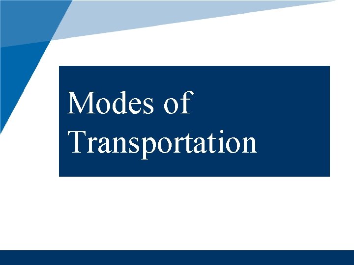 Modes of Transportation 