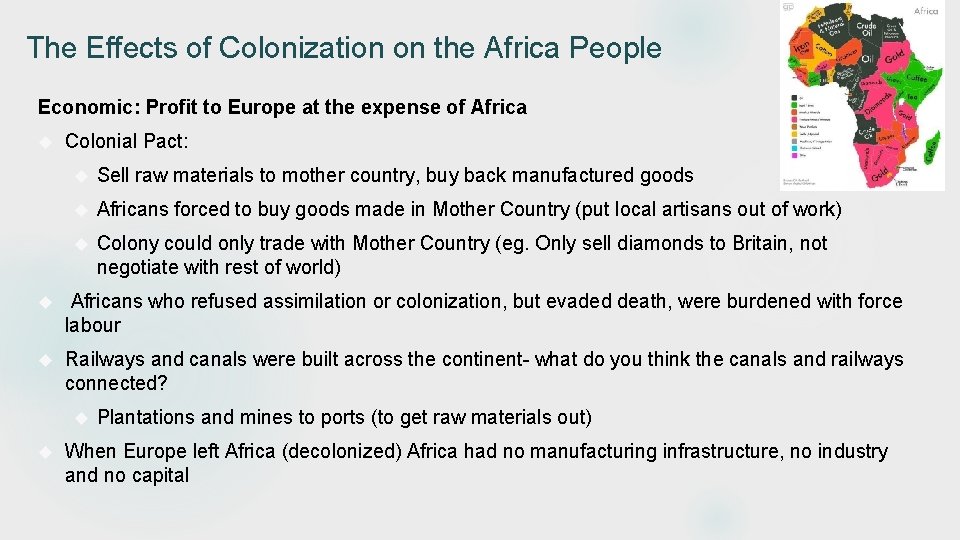 The Effects of Colonization on the Africa People Economic: Profit to Europe at the