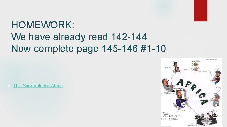 HOMEWORK: We have already read 142 -144 Now complete page 145 -146 #1 -10