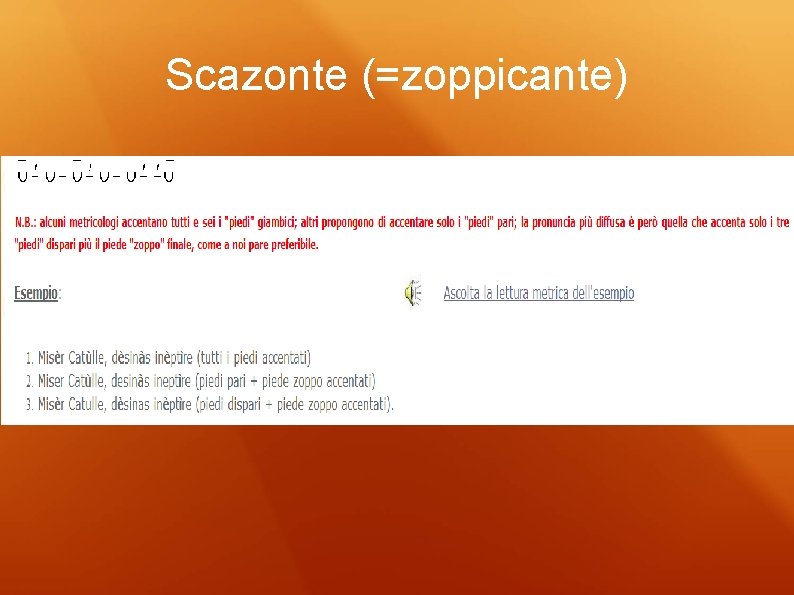 Scazonte (=zoppicante) 