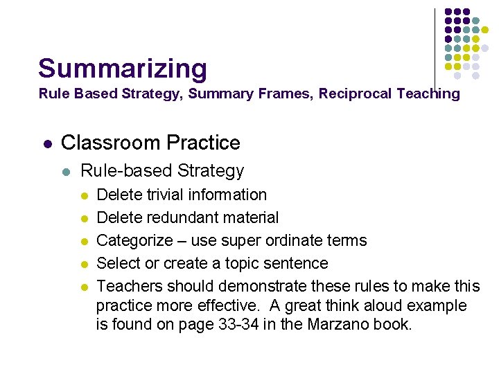 Summarizing Rule Based Strategy, Summary Frames, Reciprocal Teaching l Classroom Practice l Rule-based Strategy