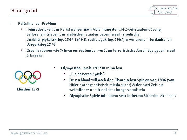 Hintergrund • Palästinenser-Problem • Heimatlosigkeit der Palästinenser nach Ablehnung der UN-Zwei-Staaten-Lösung, verlorenen Kriegen der