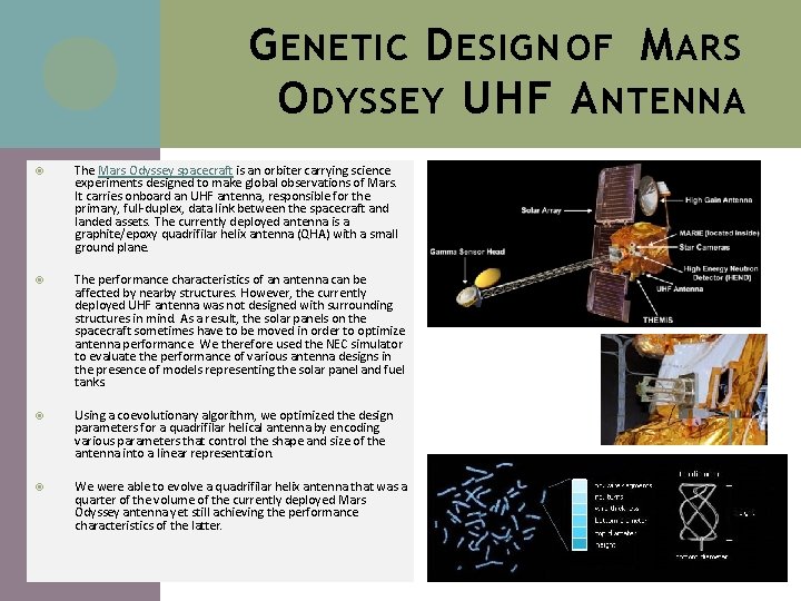 G ENETIC D ESIGN OF M ARS O DYSSEY UHF A NTENNA The Mars