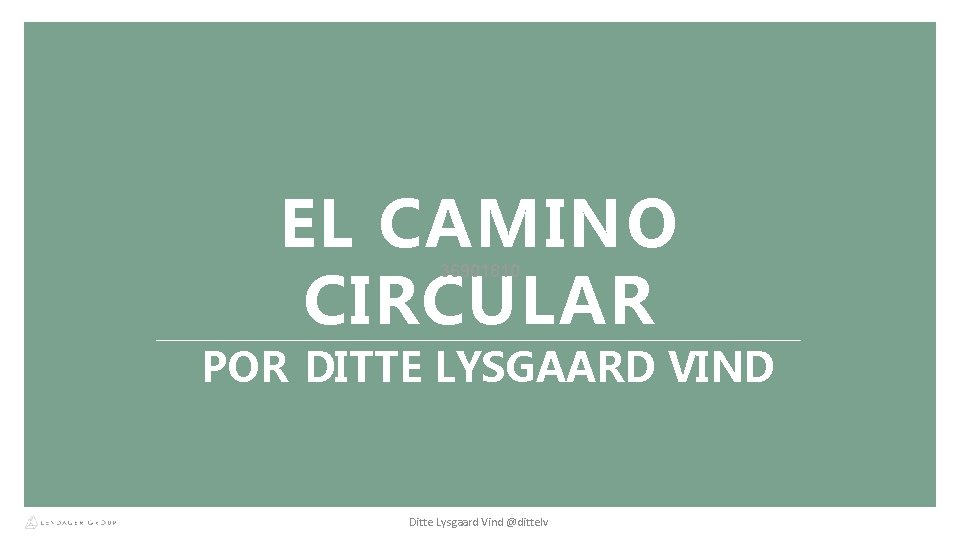 EL CAMINO CIRCULAR 36901810 POR DITTE LYSGAARD VIND Ditte Lysgaard Vind @dittelv 