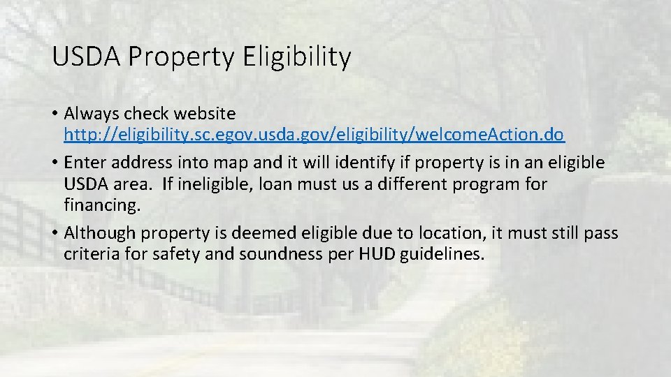USDA Property Eligibility • Always check website http: //eligibility. sc. egov. usda. gov/eligibility/welcome. Action. USDA Property Eligibility • Always check website http: //eligibility. sc. egov. usda. gov/eligibility/welcome. Action.