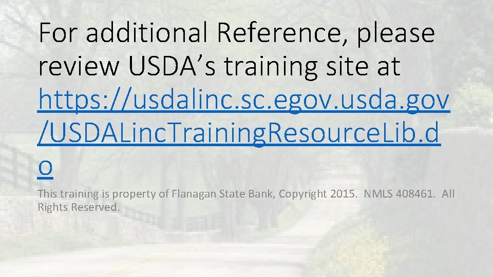 For additional Reference, please review USDA’s training site at https: //usdalinc. sc. egov. usda. For additional Reference, please review USDA’s training site at https: //usdalinc. sc. egov. usda.