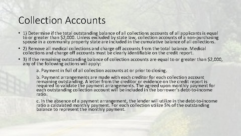 Collection Accounts • 1) Determine if the total outstanding balance of all collections accounts Collection Accounts • 1) Determine if the total outstanding balance of all collections accounts