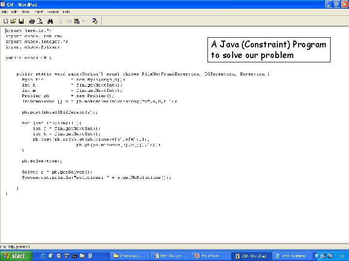 A Java (Constraint) Program to solve our problem 