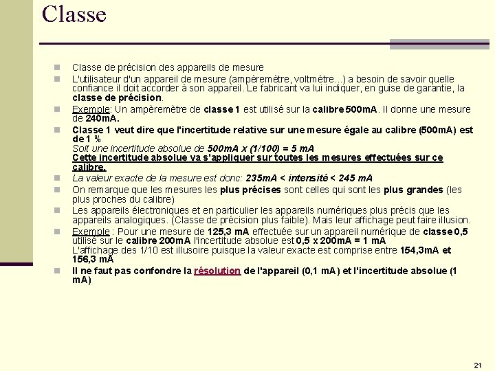 Classe n n n n n Classe de précision des appareils de mesure L'utilisateur