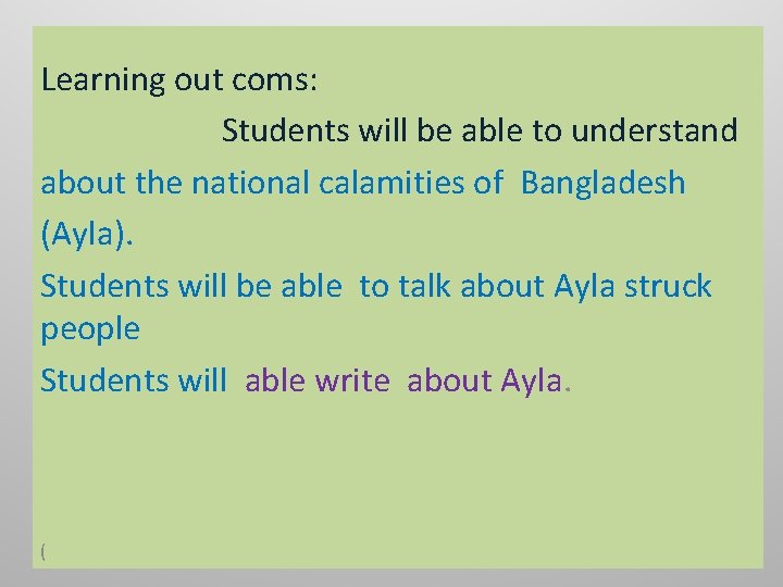 Learning out coms: Students will be able to understand about the national calamities of