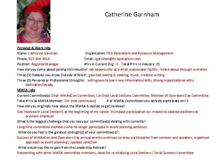 Catherine Garnham Personal & Work Info Name: Catherine Garnham Organization: F&V Operations and Resource