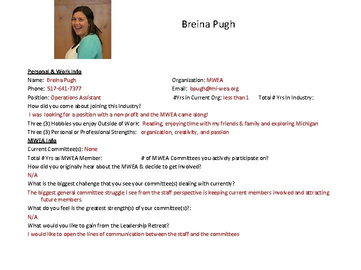 Breina Pugh Personal & Work Info Name: Breina Pugh Organization: MWEA Phone: 517 -641