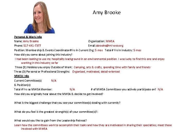 Amy Brooke Personal & Work Info Name: Amy Brooke Organization: MWEA Phone: 517 -641