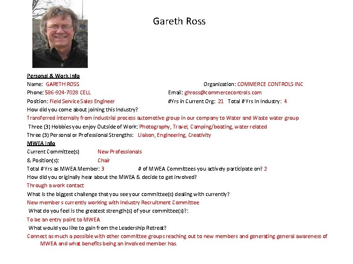 Gareth Ross Personal & Work Info Name: GARETH ROSS Organization: COMMERCE CONTROLS INC Phone:
