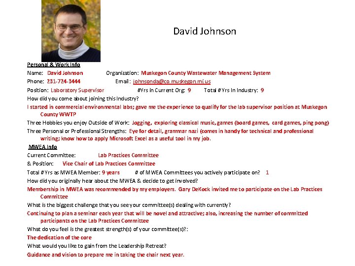 David Johnson Personal & Work Info Name: David Johnson Organization: Muskegon County Wastewater Management