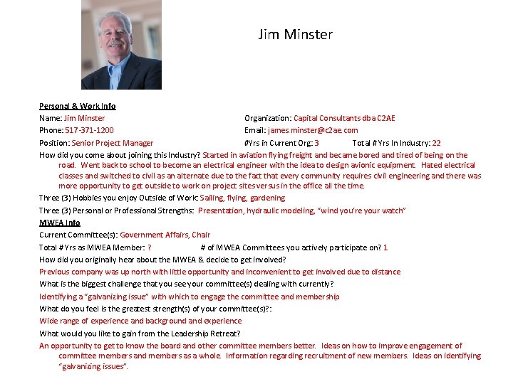 Jim Minster Personal & Work Info Name: Jim Minster Organization: Capital Consultants dba C